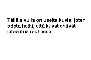 Kuvat on otettu sek� polttov�li� ett� kuvauspaikkaa vaihtamalla siten, ett� k�rrymies s�ilyy suunnilleen samankokoisena ruudulla.